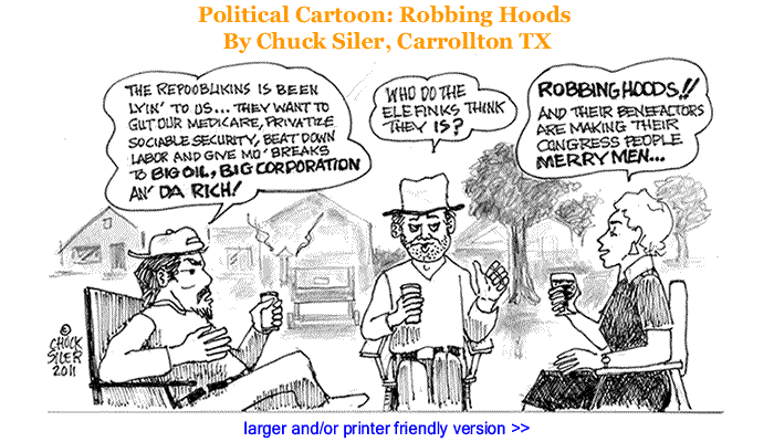 Political Cartoon - Robbing Hoods By Chuck Siler, Carrollton TX