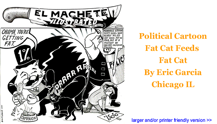Political Cartoon - Fat Cat Feeds Fat Cat By Eric Garcia, Chicago IL