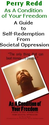 As A Condition of Your Freedom: A Guide to Self-Redemption From Societal Oppression