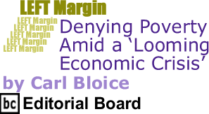 Denying Poverty Amid a ‘Looming Economic Crisis’