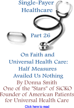 Single-Payer Healthcare - Part 26: On Faith and Universal Health Care 
