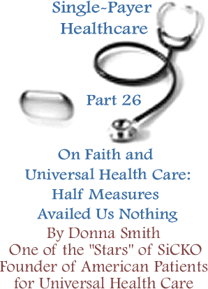Single-Payer Healthcare - Part 26: On Faith and Universal Health Care 