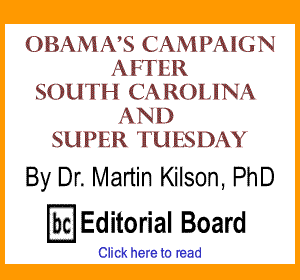 Cover Story: Obama's Campaign After South Carolina and Super Tuesday By Dr. Martin Kilson, PhD, BC Editorial Board