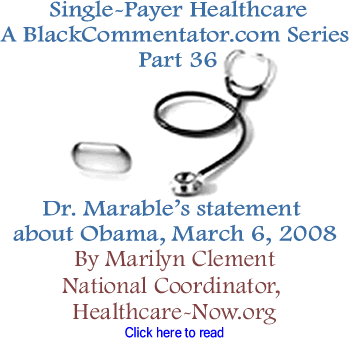 Dr. Marables statement about Obama, March 6, 2008 - Single-Payer Healthcare Part 36