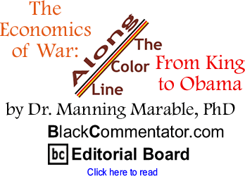 The Economics of War: From King to Obama - Along the Color Line