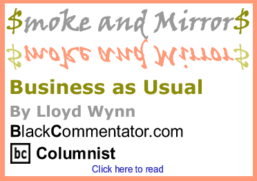 Business as Usual - Smoke and Mirrors