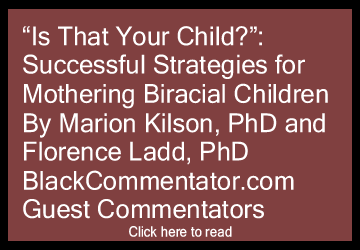 "Is That Your Child?": Successful Strategies for Mothering Biracial Children
