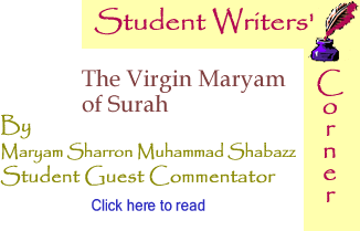 The Virgin Maryam of Surah - Student Writers’ Corner