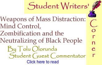 Weapons of Mass Distraction: Mind Control, Zombification and the Neutralizing of Black People - Student Writers’ Corner