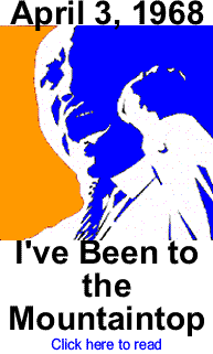 April 3, 1968 - Dr. Martin Luther King, Jr. - I've Been to the Mountaintop