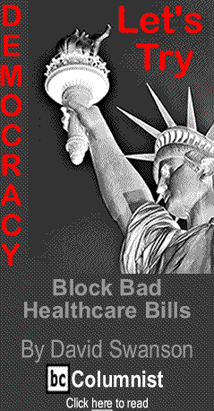 Block Bad Healthcare Bills - Let’s Try Democracy By David Swanson, BlackCommentator.com Columnist