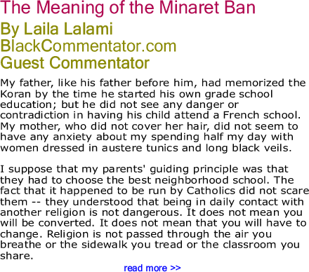 The Meaning of the Minaret Ban By Laila Lalami, BlackCommentator.com Guest Commentator