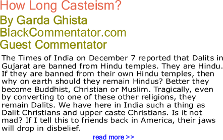 How Long Casteism? By Garda Ghista, BlackCommentator.com Guest Commentator