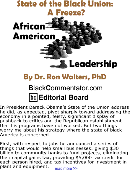 State of the Black Union: A Freeze? - African American Leadership By Dr. Ron Walters, PhD, BlackCommentator.com Editorial Board