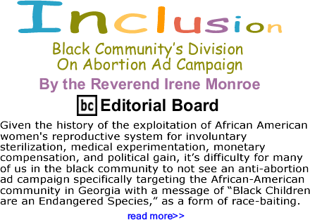 Black Community’s Division On Abortion Ad Campaign - Inclusion By The Reverend Irene Monroe, BlackCommentator.com Editorial Board