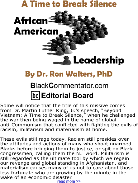 A Time to Break Silence - African American Leadership - By Dr. Ron Walters, PhD - BlackCommentator.com Editorial Board