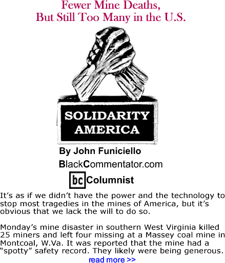 Fewer Mine Deaths, But Still Too Many in the U.S. - Solidarity America - By John Funiciello - BlackCommentator.com Columnist