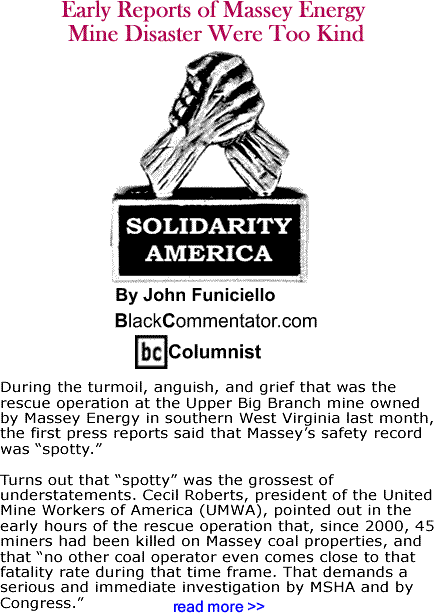 Early Reports of Massey Energy Mine Disaster Were Too Kind - Solidarity America - By John Funiciello - BlackCommentator.com Columnist