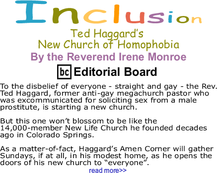 Ted Haggard’s New Church of Homophobia - Inclusion - By The Reverend Irene Monroe - BlackCommentator.com Editorial Board
