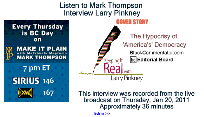 BlackCommentator.com: Listen to Mark Thompson Interview Larry Pinkney About The Hypocrisy of 'America's' Democracy