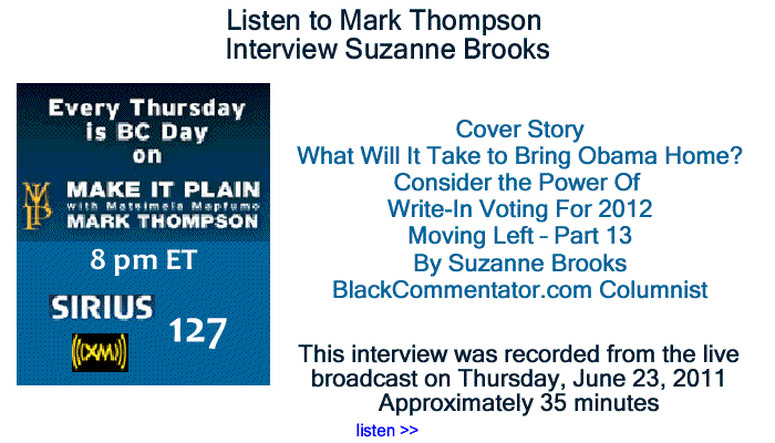 BlackCommentator.com: Listen to Mark Thompson Interview Suzanne Brooks about "Consider the Power Of Write-In Voting For 2012"