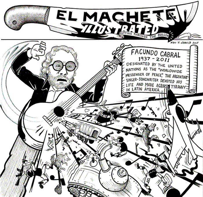 BlackCommentator.com: Political Cartoon - Facundo Cabral 1937-2011 By Eric Garcia, Chicago IL