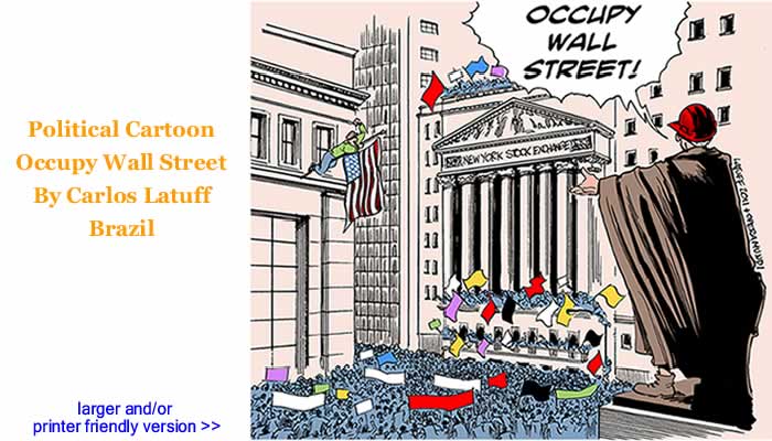 Political Cartoon - Occupy Wall Street By Carlos Latuff, Brazil 