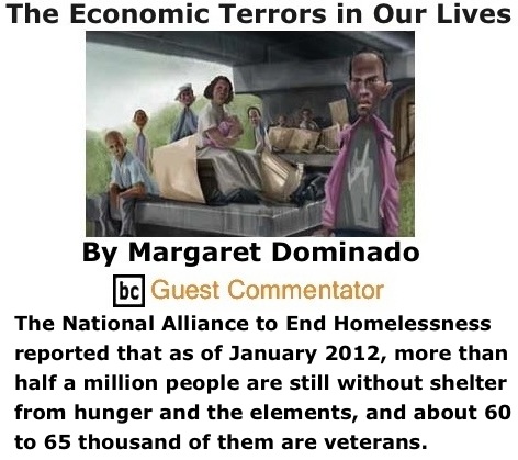 BlackCommentator.com: The Economic Terrors in Our Lives By Margaret Dominado,BC Guest Commentator
