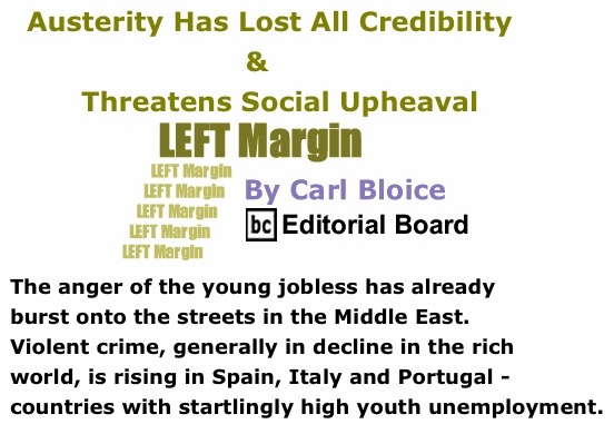 BlackCommentator.com: Austerity Has Lost All Credibility & Threatens Social Upheaval - Left Margin By Carl Bloice, BC Editorial Board