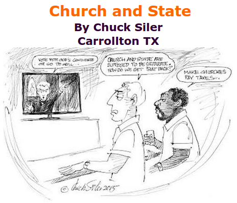 BlackCommentator.com June 18, 2015 - Issue 611: Church and State - Political Cartoon By Chuck Siler, Carrollton TX