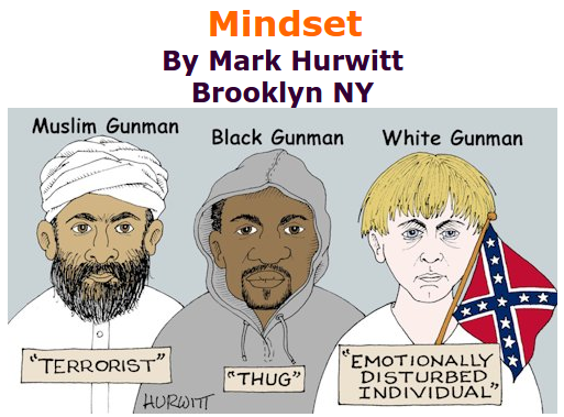 BlackCommentator.com June 25, 2015 - Issue 612: Mindset - Political Cartoon By Mark Hurwitt, Brooklyn NY