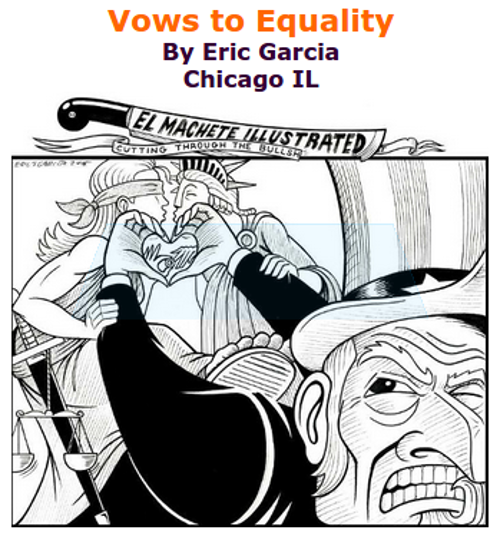 BlackCommentator.com July 02, 2015 - Issue 613: Vows to Equality - Political Cartoon By Eric Garcia, Chicago IL