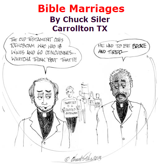 BlackCommentator.com July 09, 2015 - Issue 614: Bible Marriages - Political Cartoon By Chuck Siler, Carrollton TX