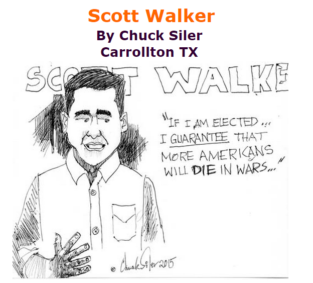 BlackCommentator.com July 23, 2015 - Issue 616: Scott Walker - Political Cartoon By Chuck Siler, Carrollton TX
