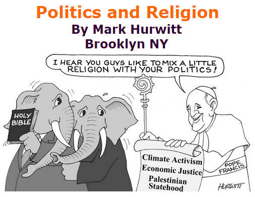 BlackCommentator.com September 24, 2015 - Issue 622: Politics and Religion - Political Cartoon By Mark Hurwitt, Brooklyn NY