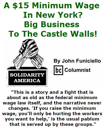 BlackCommentator.com November 12, 2015 - Issue 629: A $15 Minimum Wage In New York? - Big Business To The Castle Walls! - Solidarity America By John Funiciello, BC Columnist