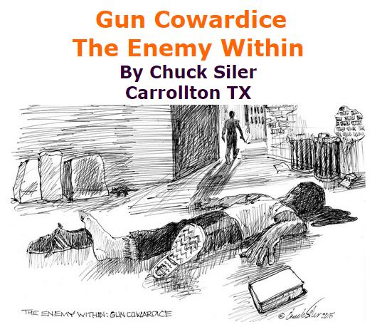 BlackCommentator.com November 19, 2015 - Issue 630: Gun Cowardice - The Enemy Within - Political Cartoon By Chuck Siler, Carrollton TX