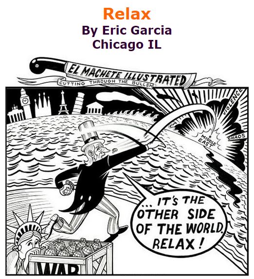 BlackCommentator.com November 19, 2015 - Issue 630: Relax - Political Cartoon By Eric Garcia, Chicago IL