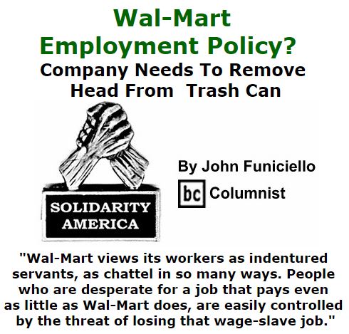 BlackCommentator.com December 03, 2015 - Issue 632: Wal-Mart Employment Policy? - Company Needs To Remove Head From Trash Can - Solidarity America By John Funiciello, BC Columnist