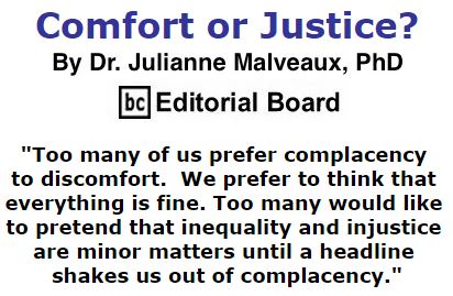 BlackCommentator.com January 07, 2016 - Issue 635: Comfort or Justice? By Dr. Julianne Malveaux, PhD, BC Editorial Board