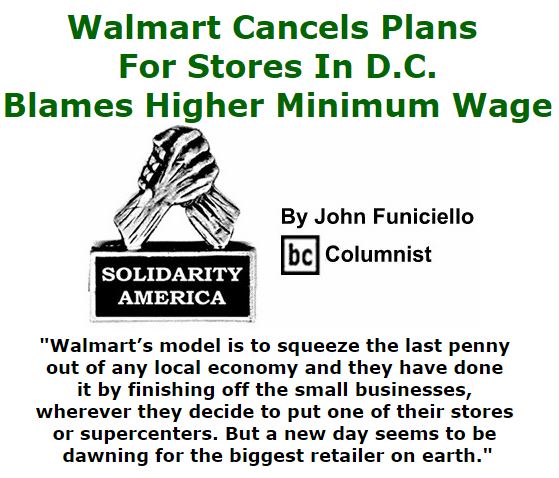 BlackCommentator.com January 21, 2016 - Issue 637: Walmart Cancels Plans For Stores In D.C., Blames Higher Minimum Wage - Solidarity America By John Funiciello, BC Columnist