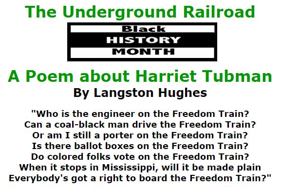 BlackCommentator.com February 04, 2016 - Issue 639: The Underground Railroad - Black History Month - A Poem about Harriet Tubman By Langston Hughes