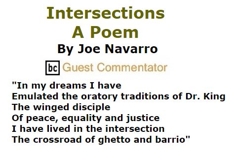 BlackCommentator.com February 25, 2016 - Issue 642: Intersections - A Poem By Joe Navarro, BC Guest Commentator