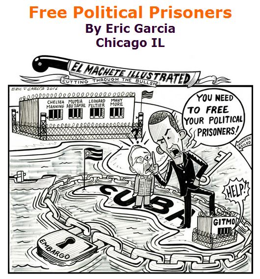 BlackCommentator.com March 24, 2016 - Issue 646: Free Political Prisoners - Political Cartoon By Eric Garcia, Chicago IL
