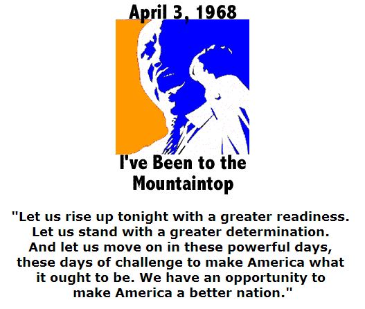 BlackCommentator.com April 07, 2016 - Issue 648: I've Been to the Mountaintop - Martin Luther King, Jr - April 3, 1968