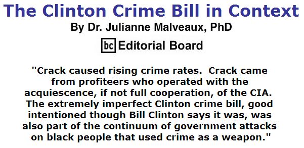 BlackCommentator.com April 14, 2016 - Issue 649: The Clinton Crime Bill in Context By Dr. Julianne Malveaux, PhD, BC Editorial Board