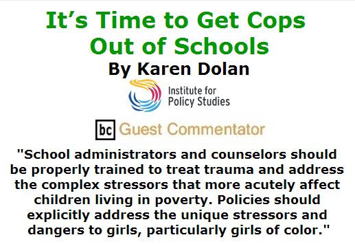 BlackCommentator.com May 05, 2016 - Issue 652: It’s Time to Get Cops Out of Schools By Karen Dolan, Institute for Policy Studies, BC Guest Commentator