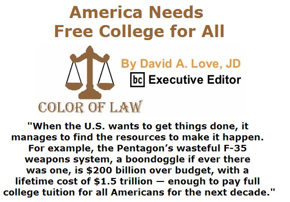 BlackCommentator.com June 02, 2016 - Issue 656: America Needs Free College for All - Color of Law By David A. Love, JD, BC Executive Editor