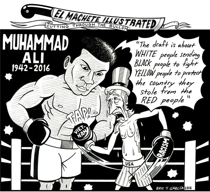 BlackCommentator.com June 09, 2016 - Issue 657: Muhammad Ali R.I.P. - Political Cartoon By Eric Garcia, Chicago IL