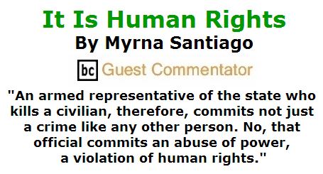 BlackCommentator.com July 28, 2016 - Issue 664: It Is Human Rights By Myrna Santiago, BC Guest Commentator